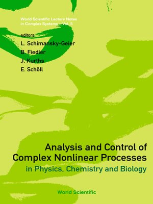 cover image of Analysis and Control of Complex Nonlinear Processes In Physics, Chemistry and Biology